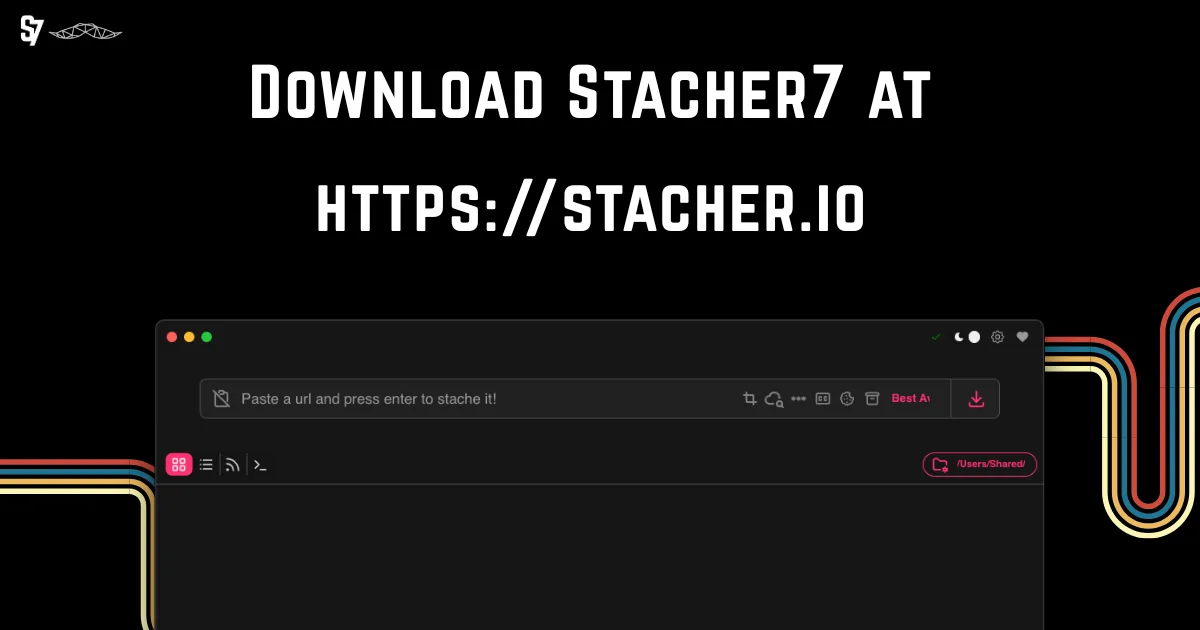 Official Stacher 7 promotional image showing the desktop downloader interface